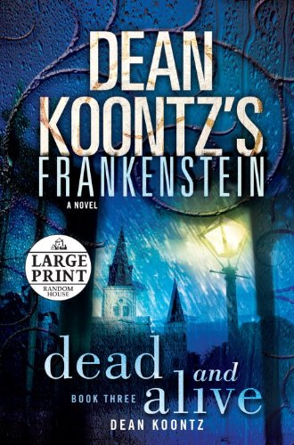 9780375434723: Dean Koontz's Frankenstein: Dead and Alive