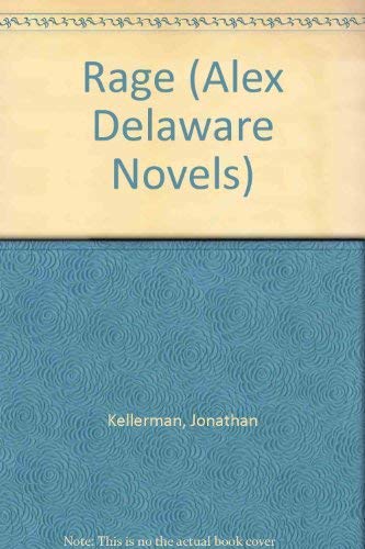 9780375434815: Rage: An Alex Delaware Novel
