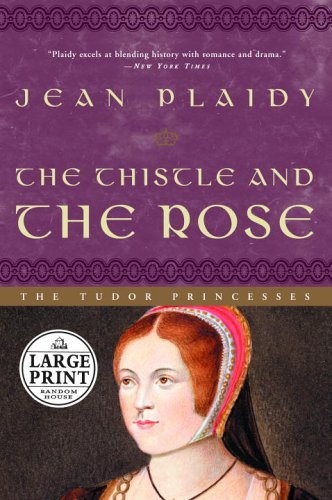 9780375434877: The Thistle and the Rose: The Tudor Princesses