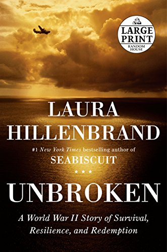 9780375435010: Unbroken: A World War II Story of Survival, Resilience, and Redemption
