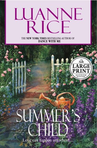 Beispielbild fr Summer's Child (Random House Large Print) Rice, Luanne zum Verkauf von Ocean Books