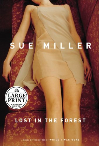 Lost in the Forest (9780375435232) by Miller, Sue