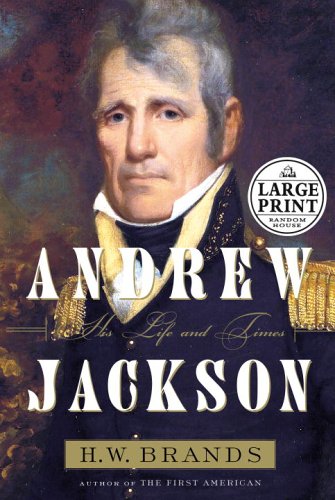 9780375435447: Andrew Jackson: A Life and Times (Random House Large Print)