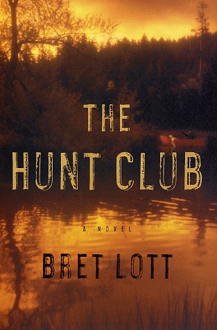 Stock image for The Hunt Club : A Novel for sale by Better World Books