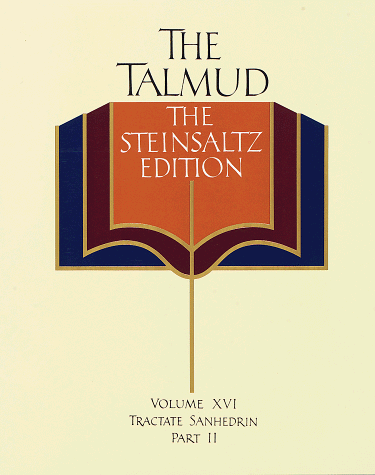 The Talmud vol. 16: The Steinsaltz Edition : Tractate Sanhedrin, Part II (9780375500633) by Steinsaltz, Rabbi Adin