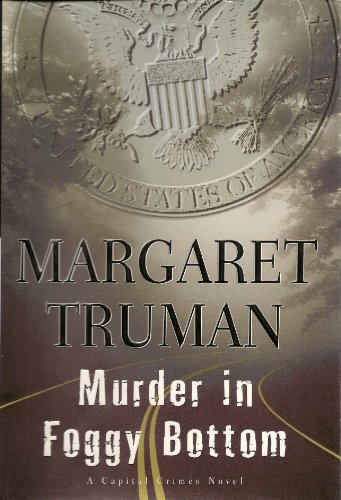 Stock image for Murder in Foggy Bottom for sale by Bramble Ridge Books