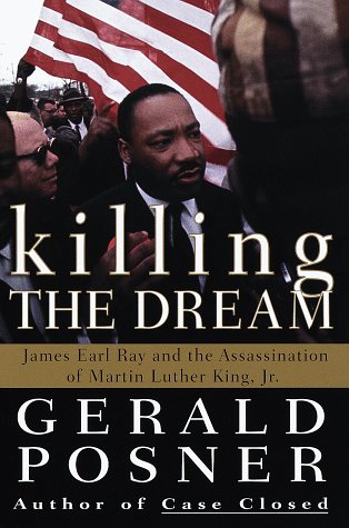 Imagen de archivo de Killing the Dream:: James Earl Ray and the Assassination of Martin Luther King, JR. a la venta por ThriftBooks-Dallas