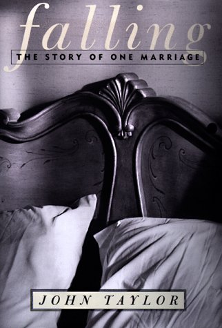 Beispielbild fr Falling: The Story of One Marriage zum Verkauf von Wonder Book
