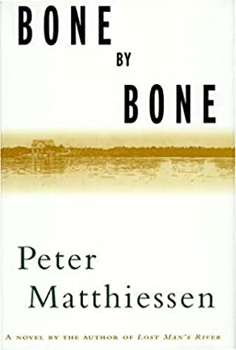 Bone by Bone: A Novel (9780375501029) by Matthiessen, Peter