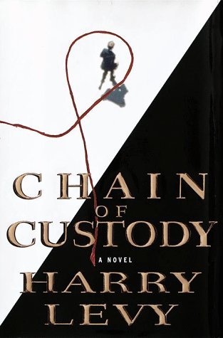 Stock image for Chain of Custody: A Novel for sale by BookHolders