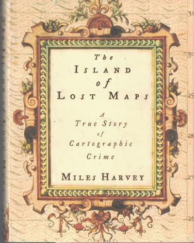 9780375501517: The Island of Lost Maps: a True Story of Cartographic Crime