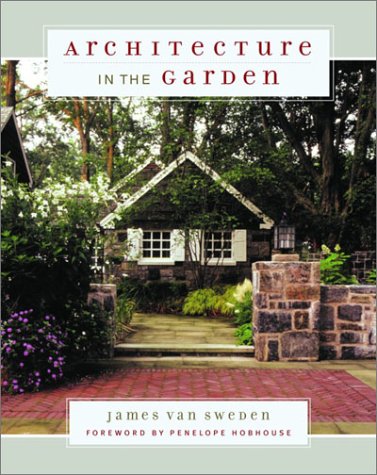 Beispielbild fr Architecture in the Garden zum Verkauf von Better World Books: West