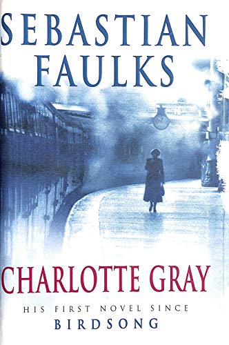 Beispielbild fr Charlotte Gray: A Novel zum Verkauf von SecondSale