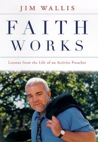 Beispielbild fr Faith Works: Lessons from the Life of an Activist Preacher zum Verkauf von Wonder Book