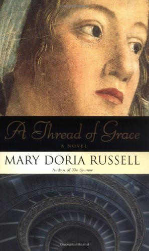 Beispielbild fr A Thread of Grace: A Novel zum Verkauf von SecondSale