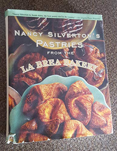 Imagen de archivo de Nancy Silverton's Pastries from the La Brea Bakery a la venta por Books of the Smoky Mountains