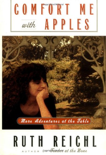 Beispielbild fr Comfort Me with Apples: More Adventures at the Table zum Verkauf von SecondSale