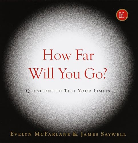 9780375502422: How Far Will You Go?: Questions to Test Your Limits