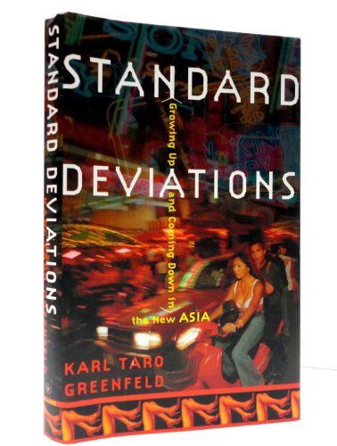 Beispielbild fr Standard Deviations: Growing Up and Coming Down in the New Asia zum Verkauf von Wonder Book