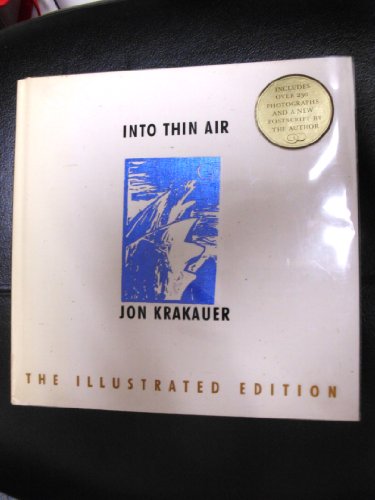 Into Thin Air: A Personal Account of the Mount Everest Disaster - Krakauer, Jon