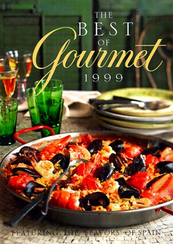 Imagen de archivo de The Best of Gourmet 1999: Featuring the Flavors of Spain a la venta por SecondSale