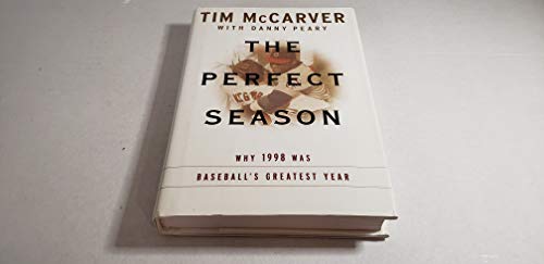 Stock image for Perfect Season: Why 1998 Was Baseball's Greatest Year for sale by Bearly Read Books