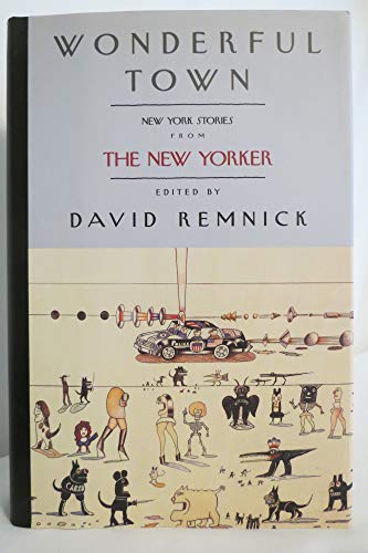 9780375503566: Wonderful Town: New York Stories from "The New Yorker"