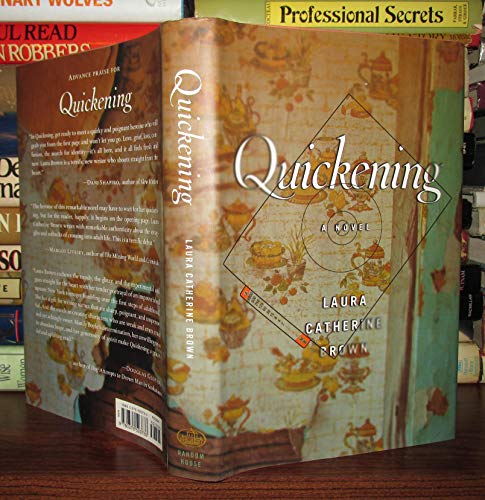 Beispielbild fr Quickening: A Novel zum Verkauf von Wonder Book