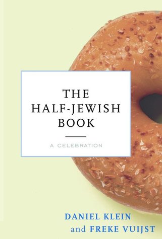 Stock image for The Half-Jewish Book : A Celebration for sale by Better World Books