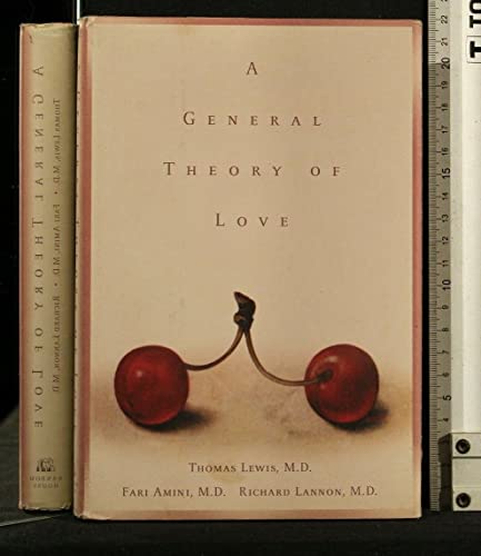 Stock image for A General Theory of Love for sale by Friends of Johnson County Library