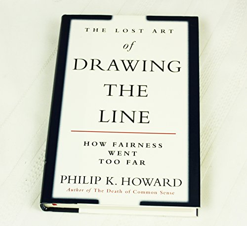 Beispielbild fr The Lost Art of Drawing the Line: How Fairness Went Too Far zum Verkauf von BooksRun