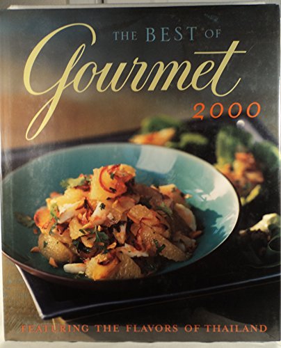 Imagen de archivo de The Best of Gourmet: Featuring the Flavors of Thailand a la venta por SecondSale