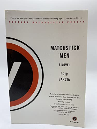 Imagen de archivo de Matchstick Men: A Novel of Petty Crimes a la venta por Wonder Book