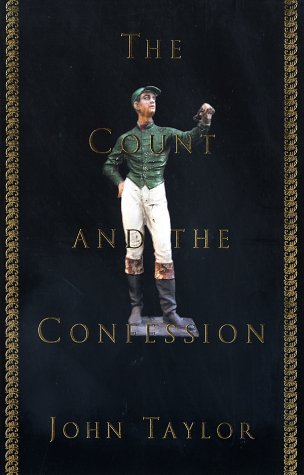Beispielbild fr The Count and the Confession: A True Mystery zum Verkauf von Wonder Book