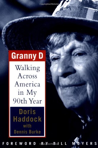Stock image for Granny D: Walking Across America in My Ninetieth Year for sale by Front Cover Books
