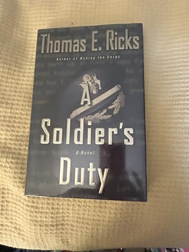Beispielbild fr A Soldier's Duty: A Novel zum Verkauf von Wonder Book