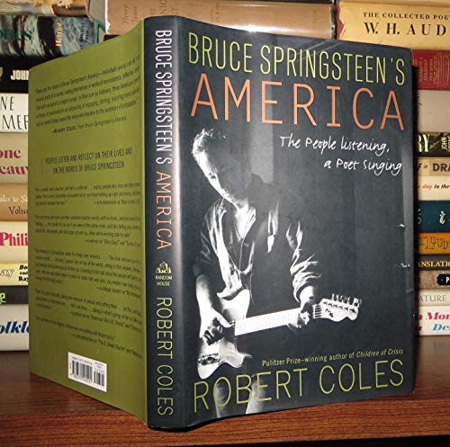 Beispielbild fr Bruce Springsteen's America: The People Listening, a Poet Singing zum Verkauf von Wonder Book