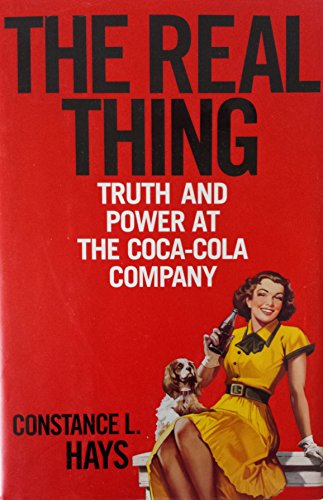 Stock image for The Real Thing: Truth And Power At The Coca-cola Company for sale by Wayward Books