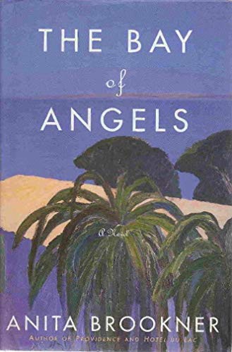9780375505829: The Bay of Angels: A Novel