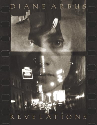 Imagen de archivo de Diane Arbus: Revelations a la venta por ThriftBooks-Atlanta