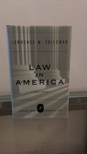 Imagen de archivo de Law in America: A Short History a la venta por ThriftBooks-Dallas