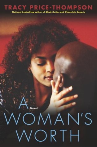 Beispielbild fr A Woman's Worth: A Novel (Strivers Row) zum Verkauf von Wonder Book