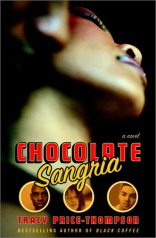 Beispielbild fr Chocolate Sangria: A Novel (Strivers Row) zum Verkauf von Wonder Book