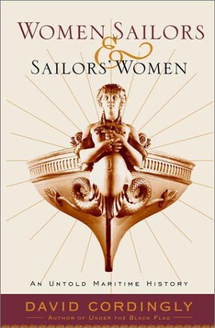 Women Sailors and Sailors' Women (9780375506970) by David Cordingly