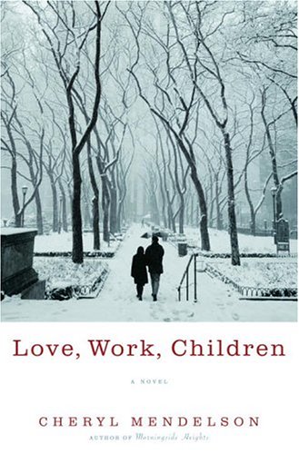 9780375508370: Love, Work, Children