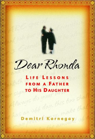 9780375508424: Dear Rhonda: Life Lessons from a Father to His Daughter