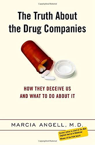 Imagen de archivo de The Truth About the Drug Companies: How They Deceive Us and What to Do About It a la venta por ZBK Books