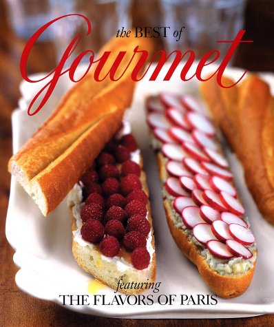 Stock image for The Best of Gourmet 2002: Featuring the Flavors of Paris for sale by Gulf Coast Books