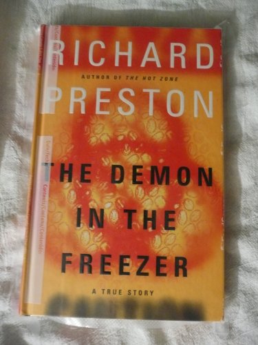 9780375508561: The Demon in the Freezer: A True Story
