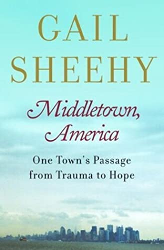 Stock image for Middletown, America: One Town's Passage from Trauma to Hope for sale by Pomfret Street Books